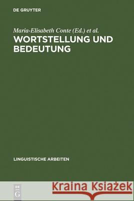 Wortstellung und Bedeutung Paolo Ramat, Maria-Elisabeth Conte, Anna Giacalone Ramat 9783484103030