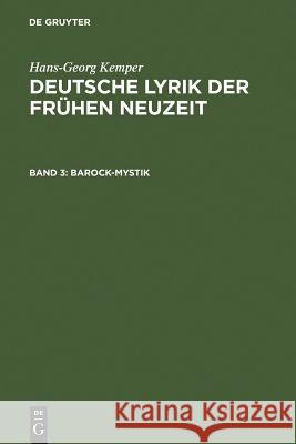 Epochenprobleme und Gattungsprobleme, Barock - Mystik Hans-Georg Kemper 9783484105614