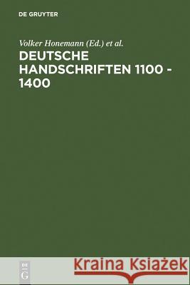 Deutsche Handschriften 1100 - 1400 Honemann, Volker 9783484105782 Max Niemeyer Verlag