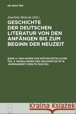 Wandlungen und Neuansätze im 13. Jahrhundert Heinzle, Joachim 9783484107045 Max Niemeyer Verlag