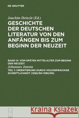 Orientierung durch volkssprachige Schriftlichkeit Janota, Johannes 9783484107052 Max Niemeyer Verlag GmbH & Co KG