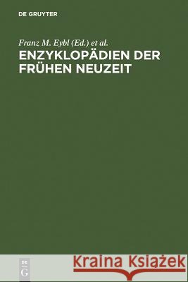 Enzyklopädien der Frühen Neuzeit Eybl, Franz M. 9783484107090 Max Niemeyer Verlag