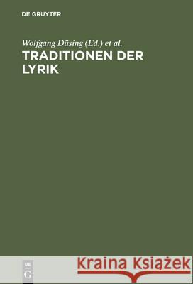 Traditionen der Lyrik Düsing, Wolfgang 9783484107397 Max Niemeyer Verlag