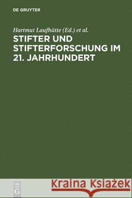 Stifter und Stifterforschung im 21. Jahrhundert Laufhütte, Hartmut 9783484109018