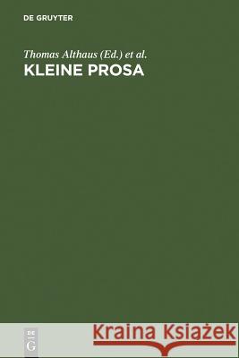 Kleine Prosa Althaus, Thomas 9783484109025 Max Niemeyer Verlag