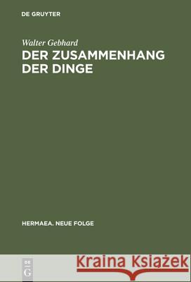 Der Zusammenhang der Dinge Walter Gebhard 9783484150478