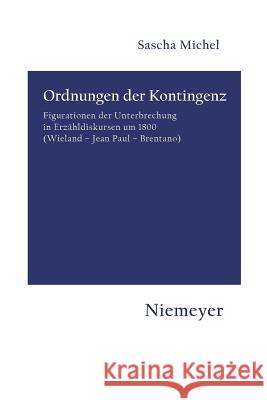 Ordnungen der Kontingenz Michel, Sascha 9783484151123 Max Niemeyer Verlag