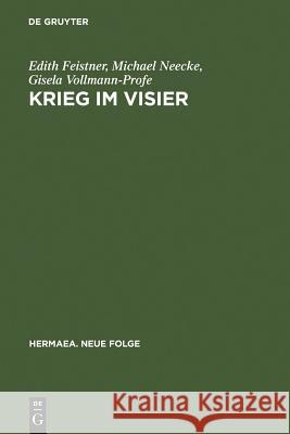 Krieg im Visier Feistner, Edith 9783484151147 Max Niemeyer Verlag