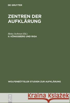 Königsberg Und Riga Ischreyt, Heinz 9783484175167 Max Niemeyer Verlag