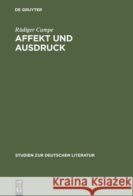 Affekt und Ausdruck Campe, Rüdiger 9783484181076 Max Niemeyer Verlag