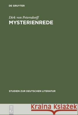 Mysterienrede: Zum Selbstverständis Romantischer Intellektueller Petersdorff, Dirk Von 9783484181397 Max Niemeyer Verlag GmbH & Co KG