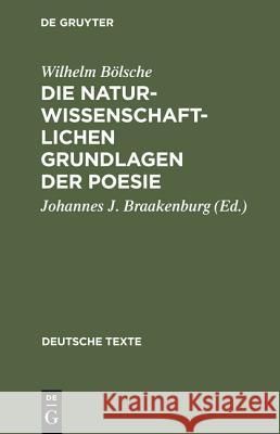 Die naturwissenschaftlichen Grundlagen der Poesie Bölsche, Wilhelm 9783484190399 Max Niemeyer Verlag