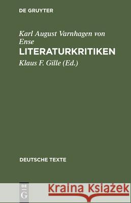 Literaturkritiken: Mit Einem Anhang: Aufsätze Zum Saint-Simonismus Varnhagen Von Ense, Karl August 9783484190412 Max Niemeyer Verlag
