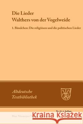 Die Lieder Walthers von der Vogelweide Maurer, Friedrich 9783484200173