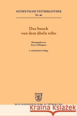 Daz buoch von dem übeln wîbe  9783484200203 Max Niemeyer Verlag