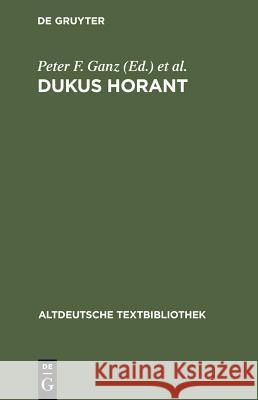 Dukus Horant Peter F. Ganz Frederick Norman Werner Schwarz 9783484200487 Max Niemeyer Verlag