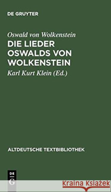 Die Lieder Oswalds Von Wolkenstein Oswald Wolkenstein Hans [Bearb ]. Moser 9783484200845