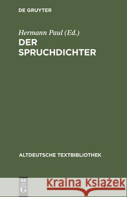 Gedichte: Teil 1: Der Spruchdichter Walthers Vo Hermann Paul 9783484201101 Max Niemeyer Verlag