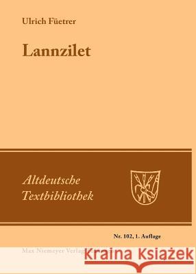 Lannzilet: (Aus Dem Buch Der Abenteuer) Str. 1-1122 Lenk, Karl-Eckard 9783484202023 Max Niemeyer Verlag