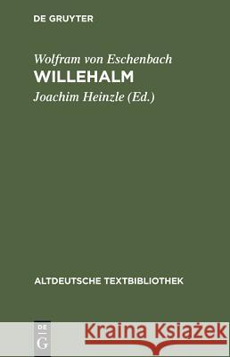 Willehalm Wolfram von Eschenbach Baesecke, Georg Wachinger, Burghart 9783484202085
