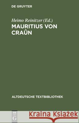 Mauritius von Craûn Reinitzer, Heimo 9783484202139 Niemeyer, Tübingen