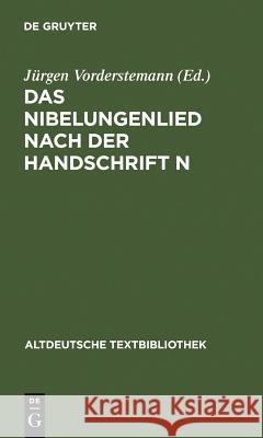 Das Nibelungenlied nach der Handschrift n Vorderstemann, Jürgen 9783484202146 Max Niemeyer Verlag