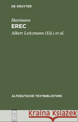 Erec Hartmann                                 Albert Leitzmann Ludwig Wolff 9783484211391 Max Niemeyer Verlag