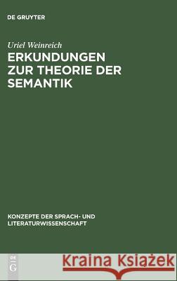 Erkundungen Zur Theorie Der Semantik Weinreich, Uriel 9783484220034 Max Niemeyer Verlag