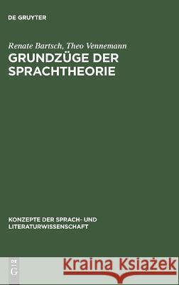 Grundzüge der Sprachtheorie Bartsch, Renate 9783484220324 Max Niemeyer Verlag