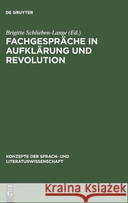 Fachgespräche in Aufklärung und Revolution  9783484220478 Max Niemeyer Verlag
