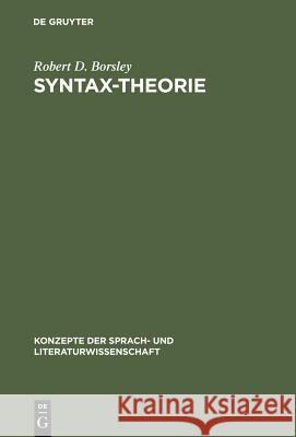 Syntax-Theorie Borsley, Robert D. 9783484220553 Max Niemeyer Verlag
