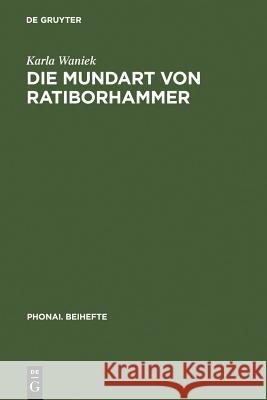 Die Mundart von Ratiborhammer Karla Waniek 9783484230194 Max Niemeyer Verlag