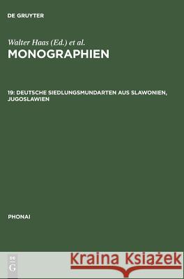 Monographien, 19, Deutsche Siedlungsmundarten aus Slawonien, Jugoslawien Popadic, Hanna 9783484230231 Max Niemeyer Verlag