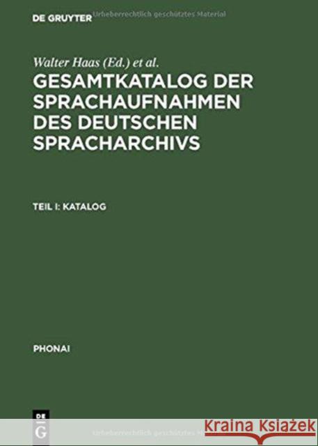 Gesamtkatalog der Sprachaufnahmen des Deutschen Spracharchivs  9783484231382 Max Niemeyer Verlag