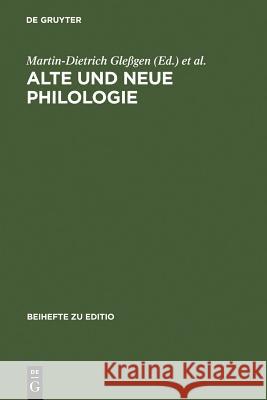 Alte und neue Philologie Gleßgen, Martin-Dietrich 9783484295087