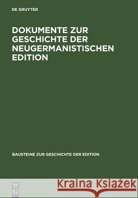 Dokumente Zur Geschichte Der Neugermanistischen Edition Nutt-Kofoth, Rüdiger 9783484297012