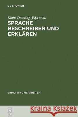 Sprache beschreiben und erklären Detering, Klaus 9783484301184 Max Niemeyer Verlag