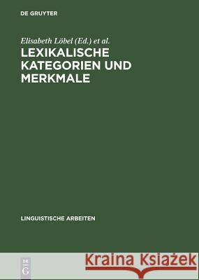 Lexikalische Kategorien und Merkmale  9783484303669 Max Niemeyer Verlag