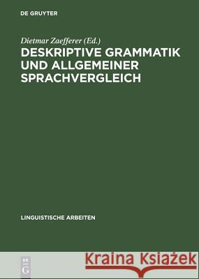 Deskriptive Grammatik und allgemeiner Sprachvergleich  9783484303836 Max Niemeyer Verlag