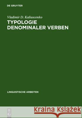 Typologie denominaler Verben Kaliuscenko, Vladimir D. 9783484304192 X_Max Niemeyer Verlag