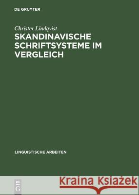 Skandinavische Schriftsysteme im Vergleich Lindqvist, Christer 9783484304307 X_Max Niemeyer Verlag