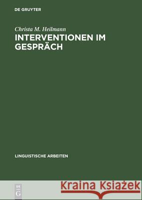 Interventionen im Gespräch Heilmann, Christa M. 9783484304598