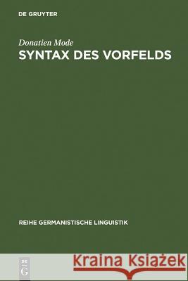 Syntax des Vorfelds Donatien Mode 9783484310742 de Gruyter