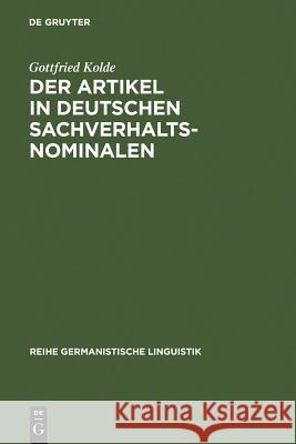 Der Artikel in deutschen Sachverhaltsnominalen Gottfried Kolde 9783484310964 de Gruyter