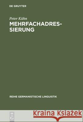 Mehrfachadressierung Kühn, Peter 9783484311541 Max Niemeyer Verlag