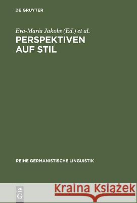 Perspektiven auf Stil Eva-Maria Jakobs Annely Rothkegel 9783484312265 Max Niemeyer Verlag