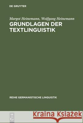 Grundlagen der Textlinguistik Heinemann, Margot 9783484312302