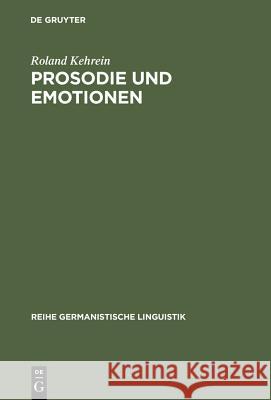 Prosodie und Emotionen Roland Kehrein 9783484312319 Max Niemeyer Verlag