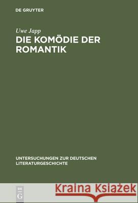 Die Komödie der Romantik Japp, Uwe 9783484321007