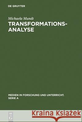 Transformationsanalyse Mundt, Michaela 9783484340374 Max Niemeyer Verlag